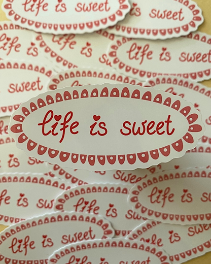 "Life is Sweet" Vinyl Sticker
